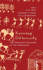 Knowing Differently: The Challenge of the Indigenous