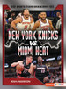 New York Knicks vs. Miami Heat: Rival Rumble