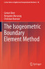 The Isogeometric Boundary Element Method