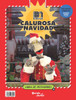 31 Minutos. Calurosa Navidad: Libro de Actividades / 31 Minutos. Warm Christmas: Activity Book
