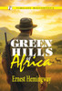 Green Hills of Africa