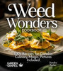 Weed Wonders Cookbook: 100+ Recipes for Cannabis Culinary Magic, Pictures Included