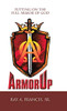 Armorup : Putting on the Full Armor of God