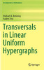 Transversals in Linear Uniform Hypergraphs