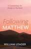 Following Matthew: A Commentary for People on the Road