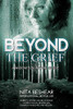 Beyond the Grief : A Widow's Survival Guide