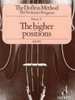 The Doflein Method: Volume 5: The Higher Positions (4th-10th)