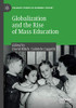 Globalization and the Rise of Mass Education