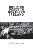 Building Peace in Northern Ireland