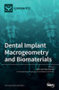Dental Implant Macrogeometry and Biomaterials