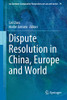 Dispute Resolution in China, Europe and World