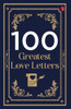 100 Greatest Love Letters