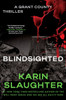 Blindsighted: The First Grant County Thriller