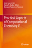 Practical Aspects of Computational Chemistry V