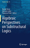 Algebraic Perspectives on Substructural Logics
