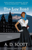 The Low Road