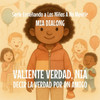 Valiente Verdad, Nia: Decir la Verdad por un Amigo