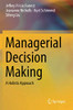 Managerial Decision Making : A Holistic Approach