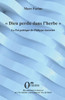 Dieu perdu dans l'herbe: La Foi poétique de Philippe Jaccottet