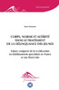 Corps, norme et altérité dans le traitement de la délinquance des jeunes: Enjeux comparés de la re-éducation en établissements spécialisés en France e