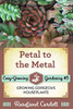 Petal to the Metal : Growing Gorgeous Houseplants