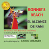 Ronnie's Reach: My Story, by a Red-eyed Tree Frog