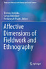 Affective Dimensions of Fieldwork and Ethnography