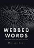 Webbed Words : (Selected Poems and Short Stories)