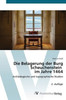 Die Belagerung der Burg Scheuchenstein im Jahre 1464