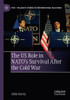 The US Role in NATO's Survival After the Cold War