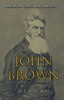 American Crisis Biographies John Brown