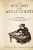 An Apology for Abolitionists