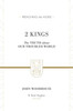 2 Kings: The Truth about Our Troubled World