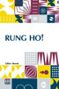 Rung Ho!