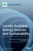 Locally Available Energy Sources and Sustainability