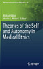 Theories of the Self and Autonomy in Medical Ethics
