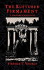 The Ruptured Firmament : A Labyrinth of Souls Novel