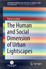 The Human and Social Dimension of Urban Lightscapes