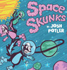 Space Skunks : A Children's Book About Saving Earth