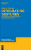 Integrating Gestures : Cognitive Grammar Multimodal