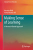 Making Sense of Learning : A Research-Based Approach