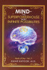 Mind the Superpowerhouse with Infinite Possibilities