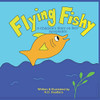 Flying Fishy : A Children's Story on Self-Acceptance