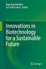 Innovations in Biotechnology for a Sustainable Future