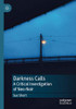 Darkness Calls : A Critical Investigation of Neo-Noir