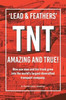 'Lead & Feathers' TNT Amazing and True!: How one man and his truck grew into the world's largest diversified transport company.