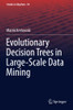 Evolutionary Decision Trees in Large-Scale Data Mining