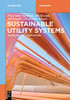 SUSTAINABLE UTILITY SYSTEMS : Modeling and Optimization
