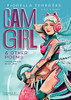 Cam Girl & Other Poems by Fiorella Terrazas Aka FioLoba