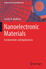 Nanoelectronic Materials : Fundamentals and Applications